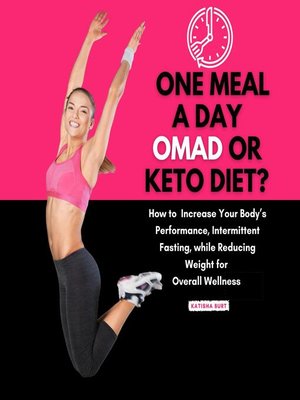 cover image of One Meal a Day Omad or Keto Diet